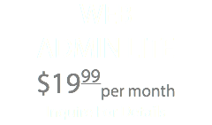 WEB ADMIN LITE $1999per month Inquire For Details