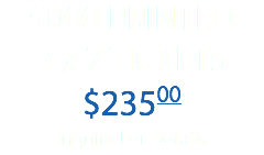5000 PRINTED 2 x 7 TICKETS $23500 Inquire For Details