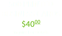 500 PRINTED BUSINESS CARDS $4000 Inquire For Details